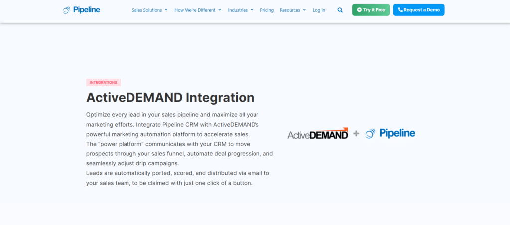 Another Pipeline CRM integration you can use is ActiveDemand